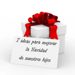 7 Ideas to Improve Our Children's Christmas