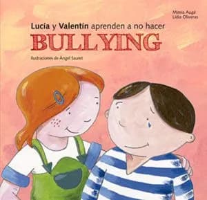 portada llibre lucia y valentin aprenden a no hacer bullying