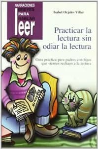 book cover of Practicar la lectura sin odiar la lectura