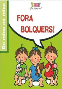 portada del llibre Fora bolquers!