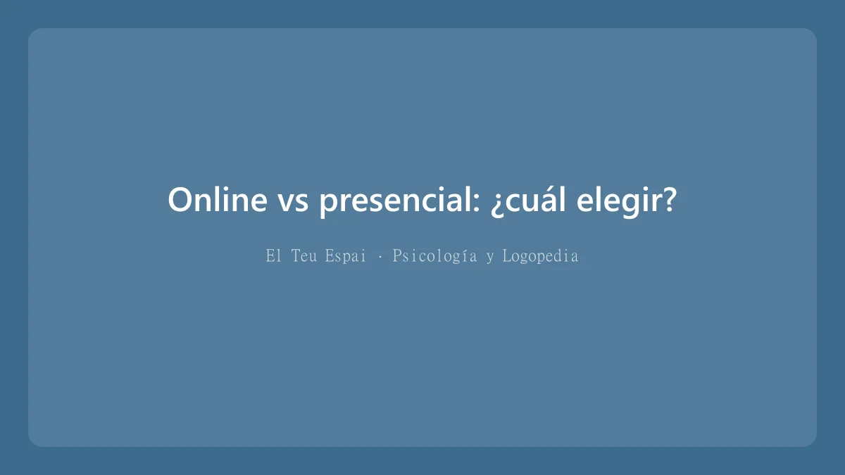Terapia online vs presencial, ¿cuál es mejor para ti?